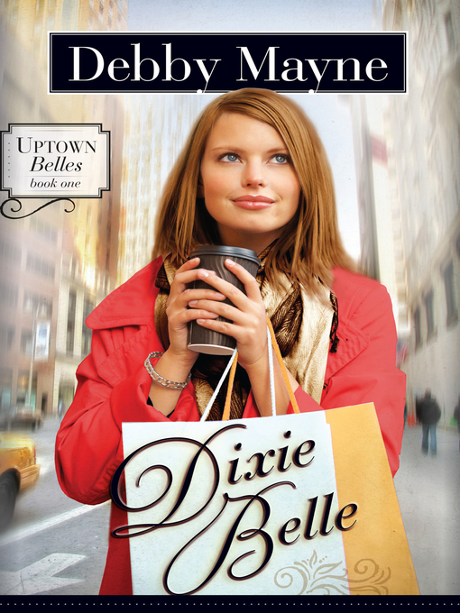 Title details for Dixie Belle by Debby Mayne - Available
